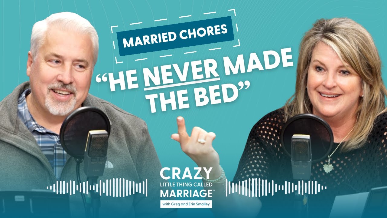 How to Prevent CONFLICT Over Chores in Marriage | Crazy Little Thing Called Marriage Podcast