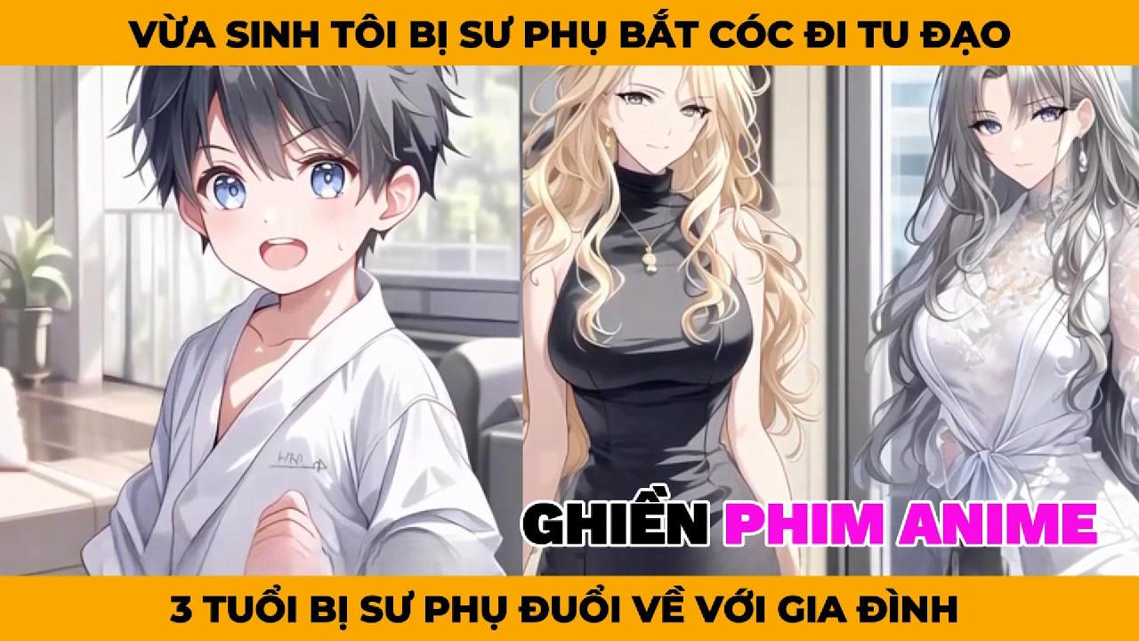Vừa Sinh Ra Tôi Bị Sư Phụ Bắt Cóc Đi Tu Đạo, 3 Tuổi Bị Ông Đuổi Về Với Gia Đình