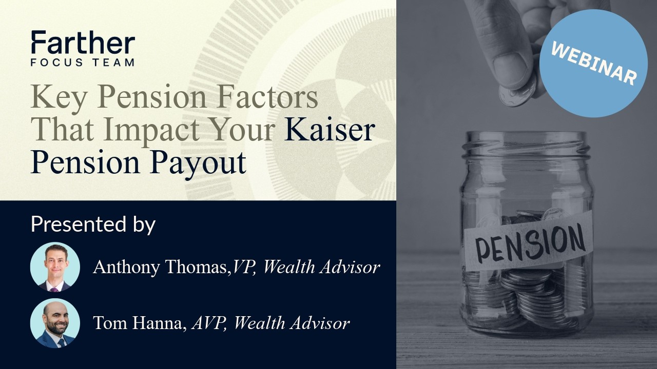 Key Pension Factors That Impact Your Kaiser Pension Payout