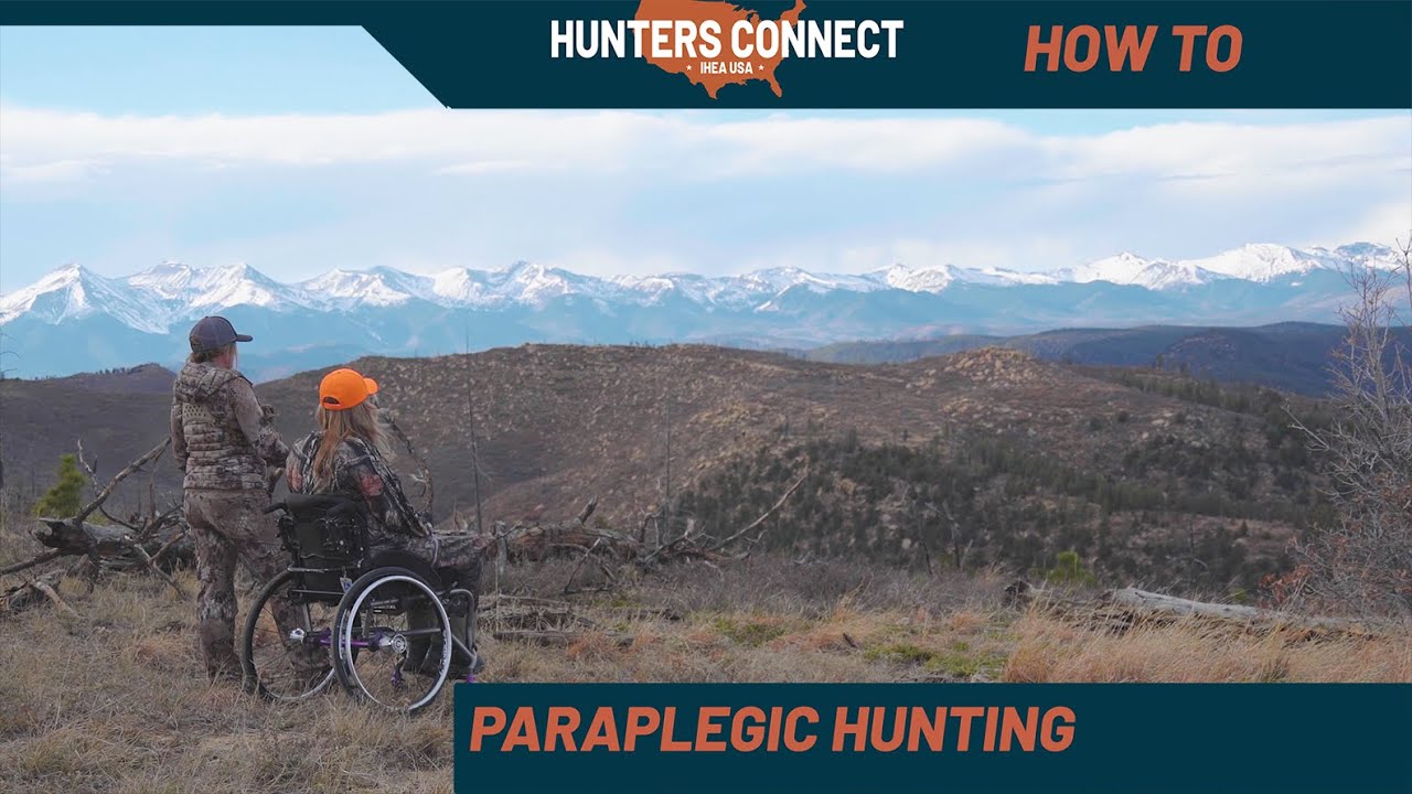 Tips and Tricks for Paraplegic Hunters