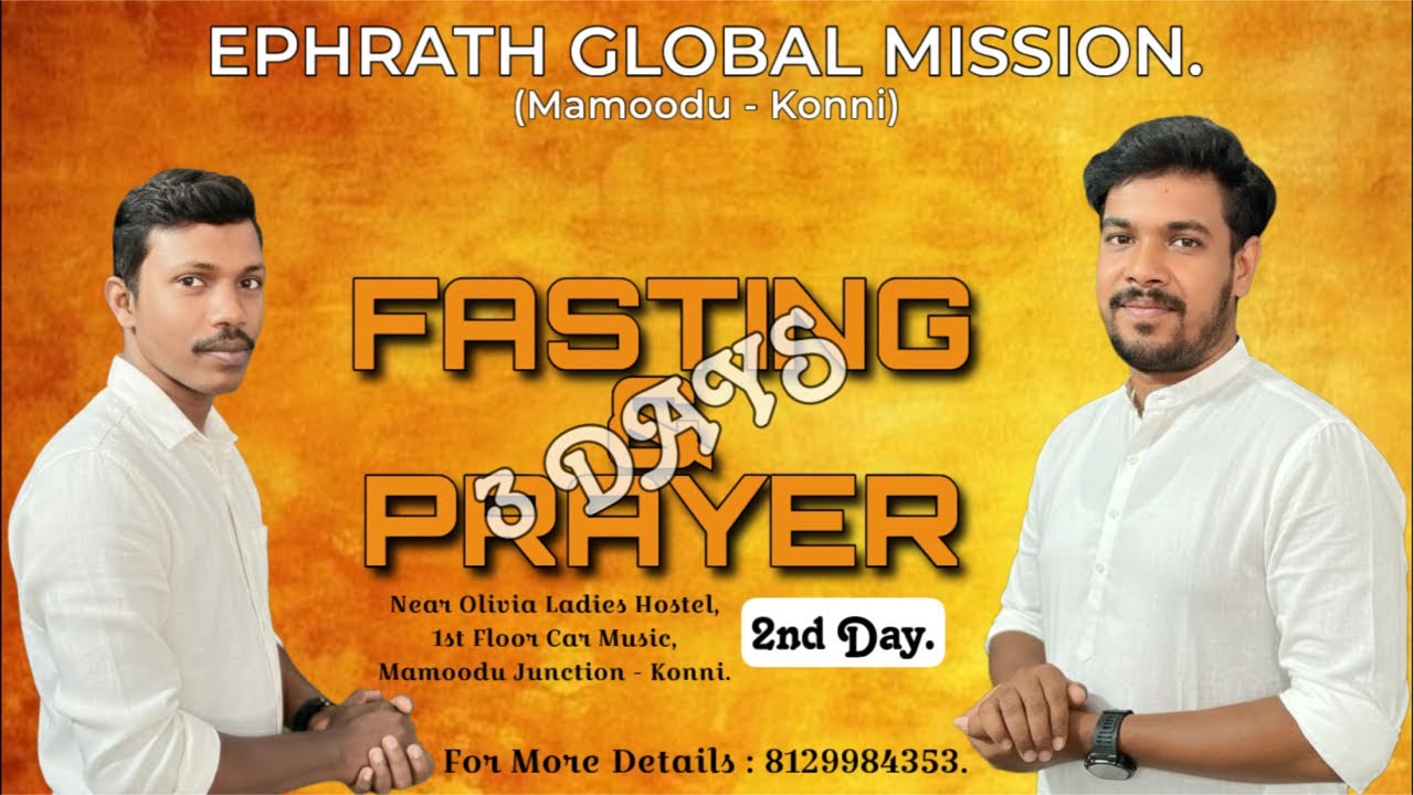 3 DAYS FASTING AND PRAYER||PR SARATH KUMAR KONNI||EPHRATH GLOBAL MISSION. is live