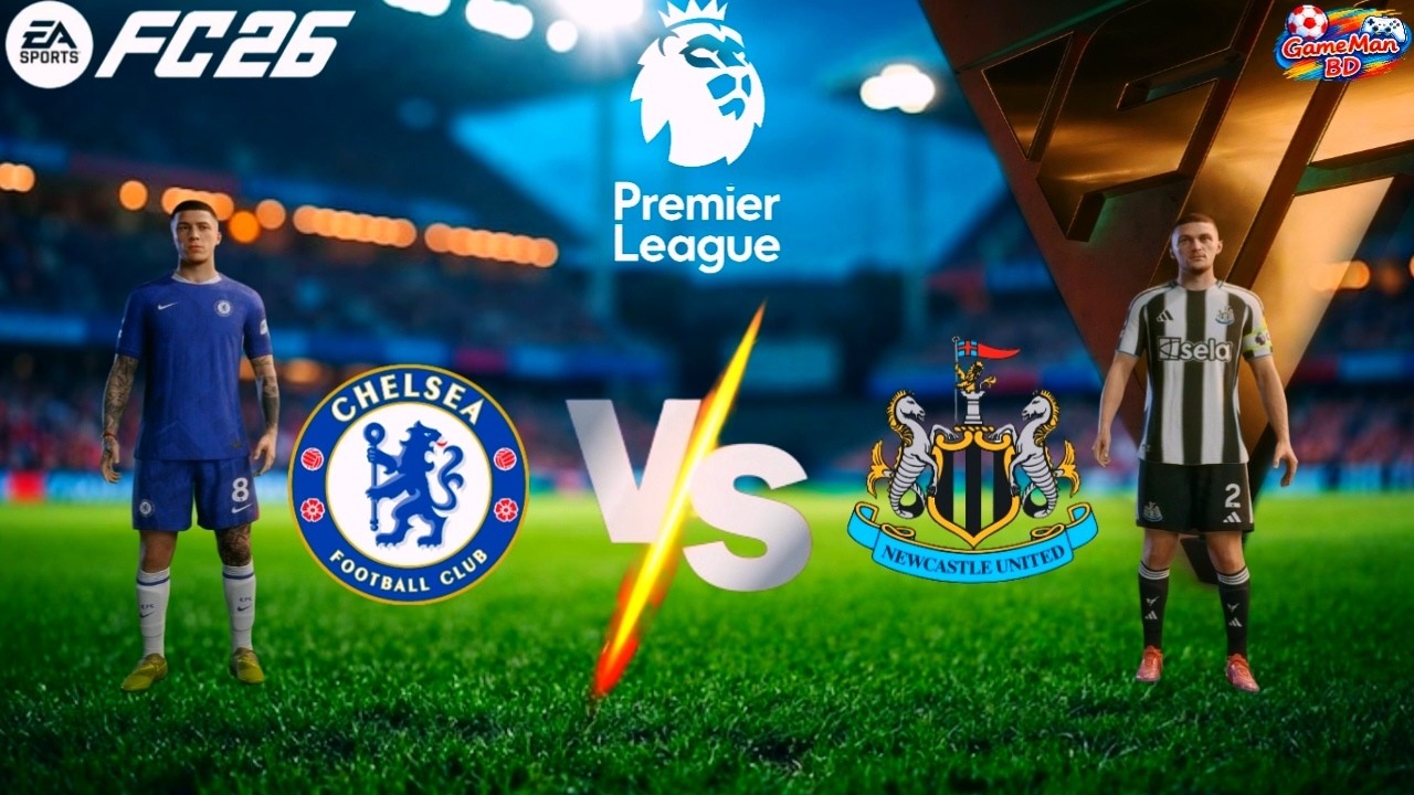 FC 26 - Chelsea vs Newcastle | Premier League 25/26.Full Match