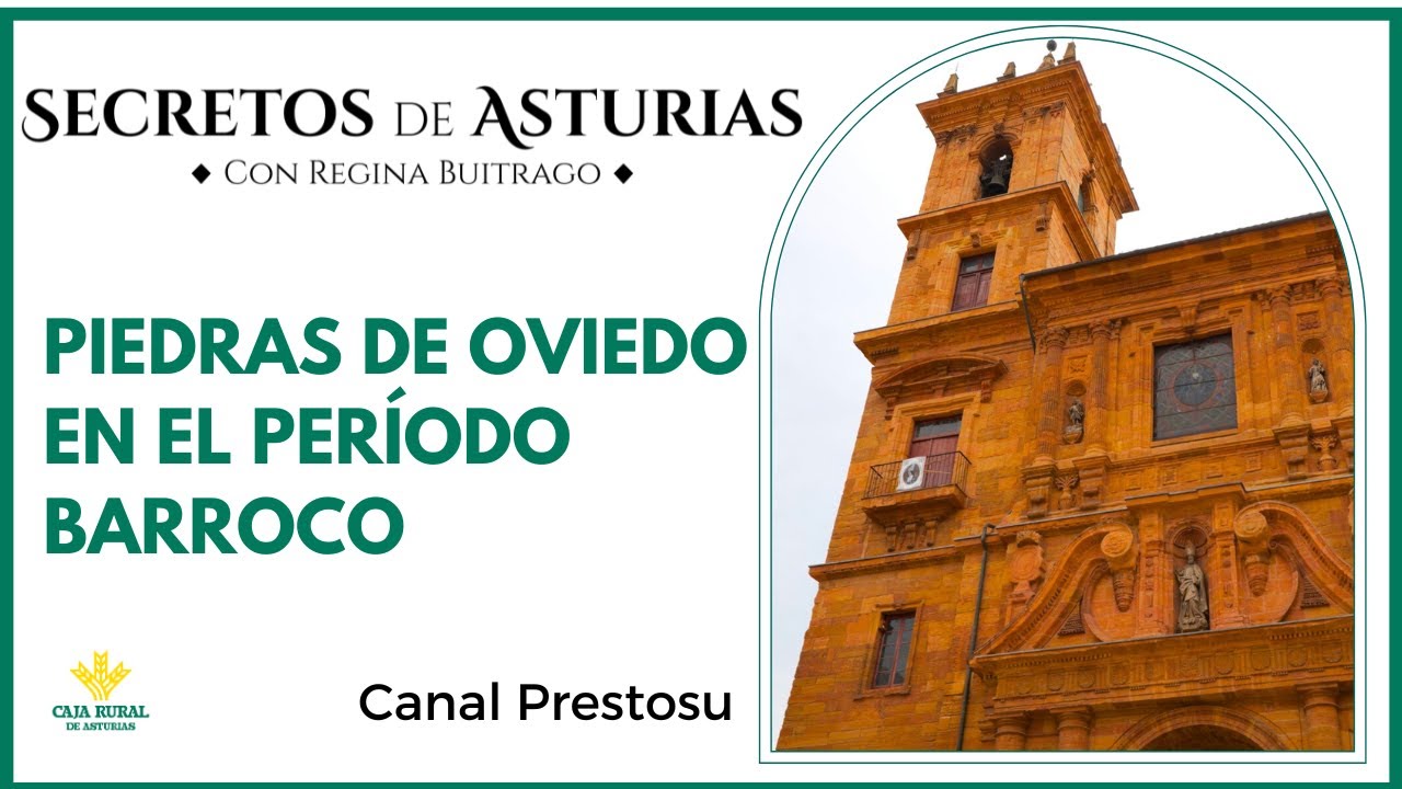 Canal Prestosu | Secretos de Asturias: piedras del barroco en #Oviedo