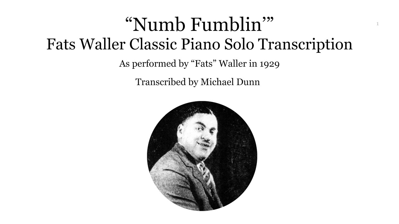 Fats Waller Numb Fumblin' Piano Solo Transcription