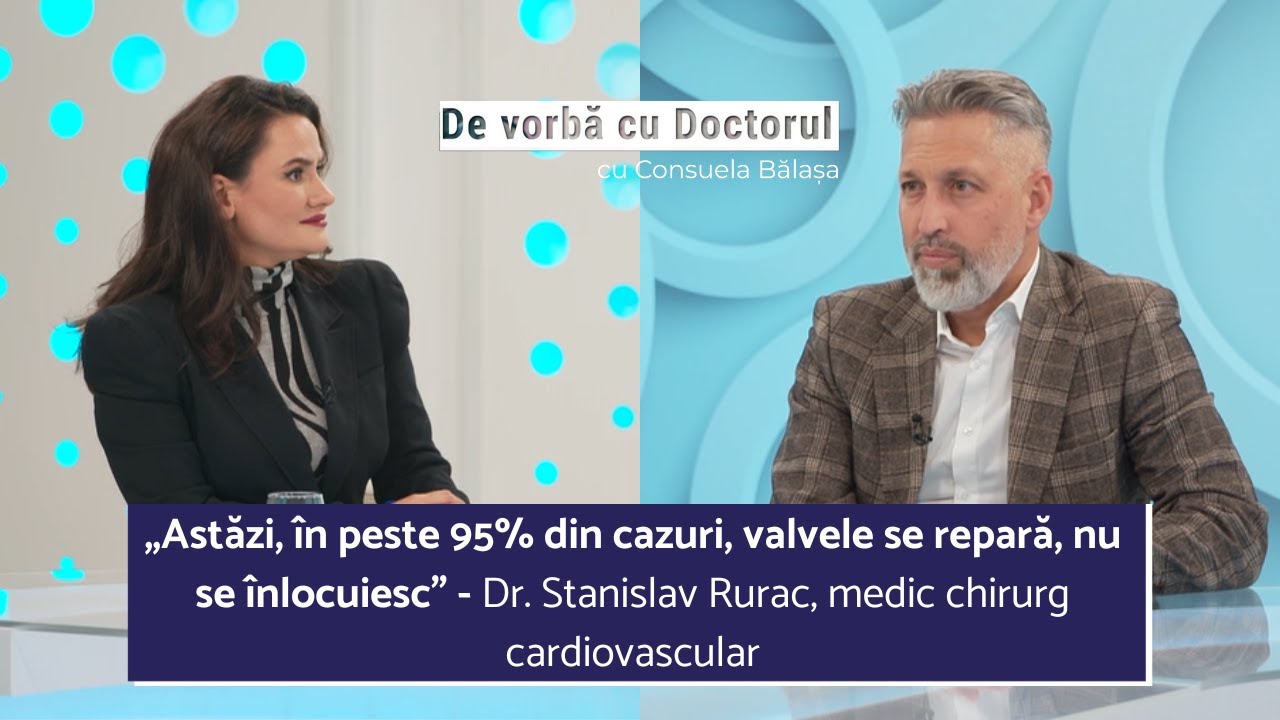 INSUFICIENȚA MITRALĂ, UNA DINTRE CELE MAI FRECVENTE AFECTĂRI VALVULARE - DR. STANISLAV RURAC