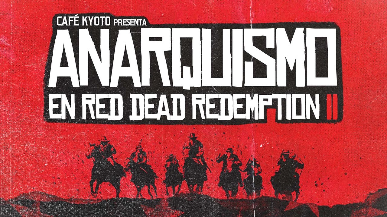 La CRÍTICA que NUNCA te contaron sobre #RDR2 | Anarquismo en Red Dead Redemption 2