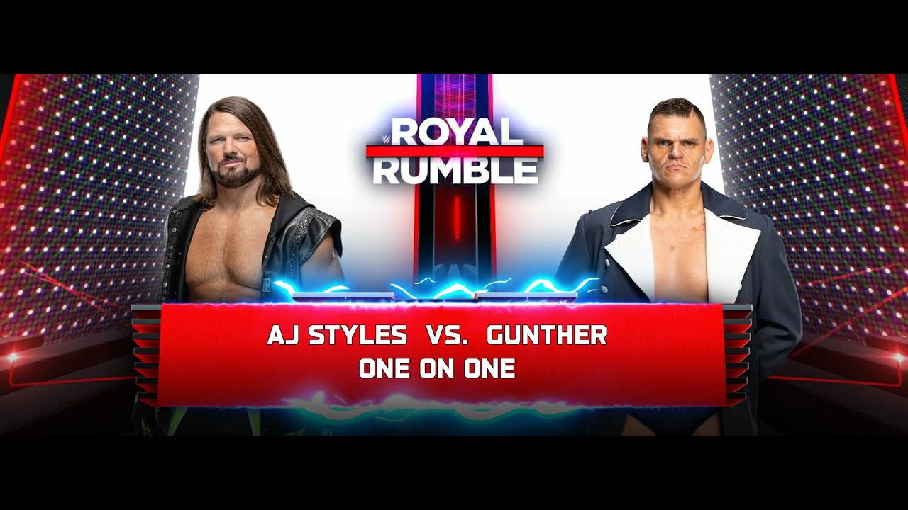 AJ Styles vs Gunther   Royal Rumble Match