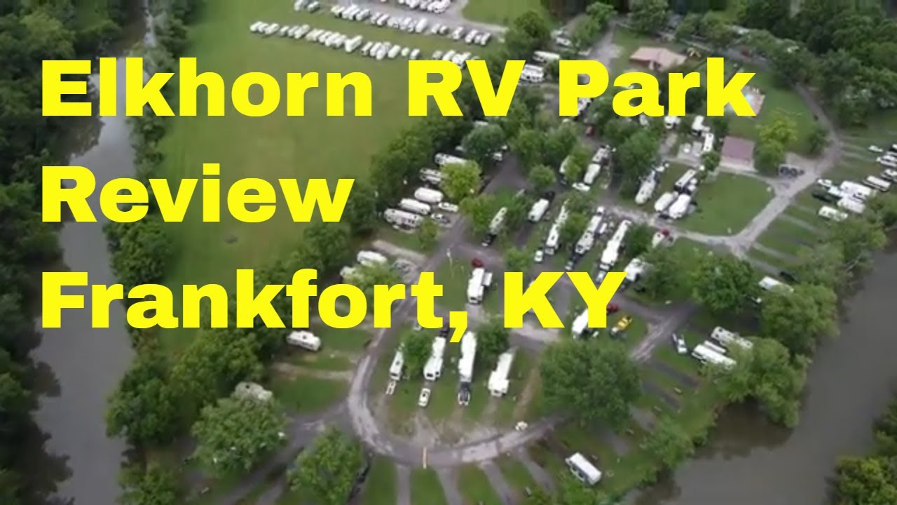 Elkhorn RV Park Review Frankfort KY