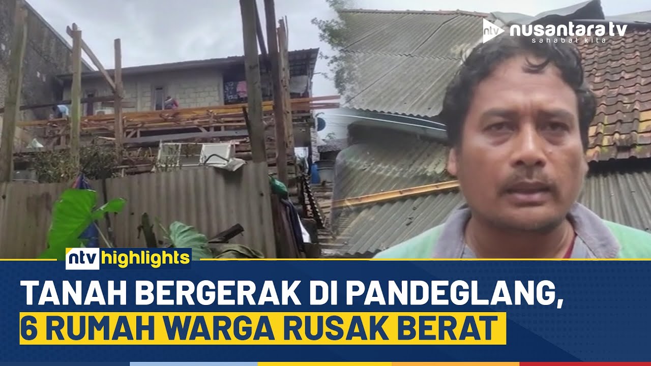 Hujan Lebat Picu Pergerakan Tanah, 6 Rumah di Pandeglang Rusak Berat | NTV HIGHLIGHTS