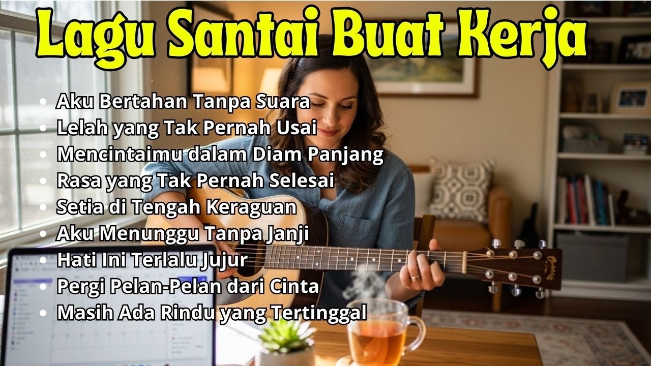 Musik Kerja Slow Rock 2026 | Lagu Santai Tapi Nendang Buat Fokus Kerja Seharian
