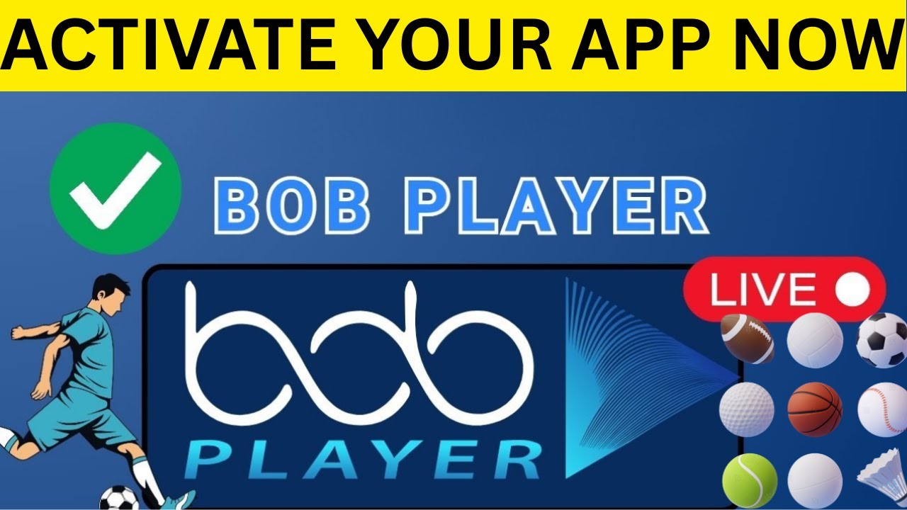 BOB Player Activation 2026 &ndash; Complete Setup Guide