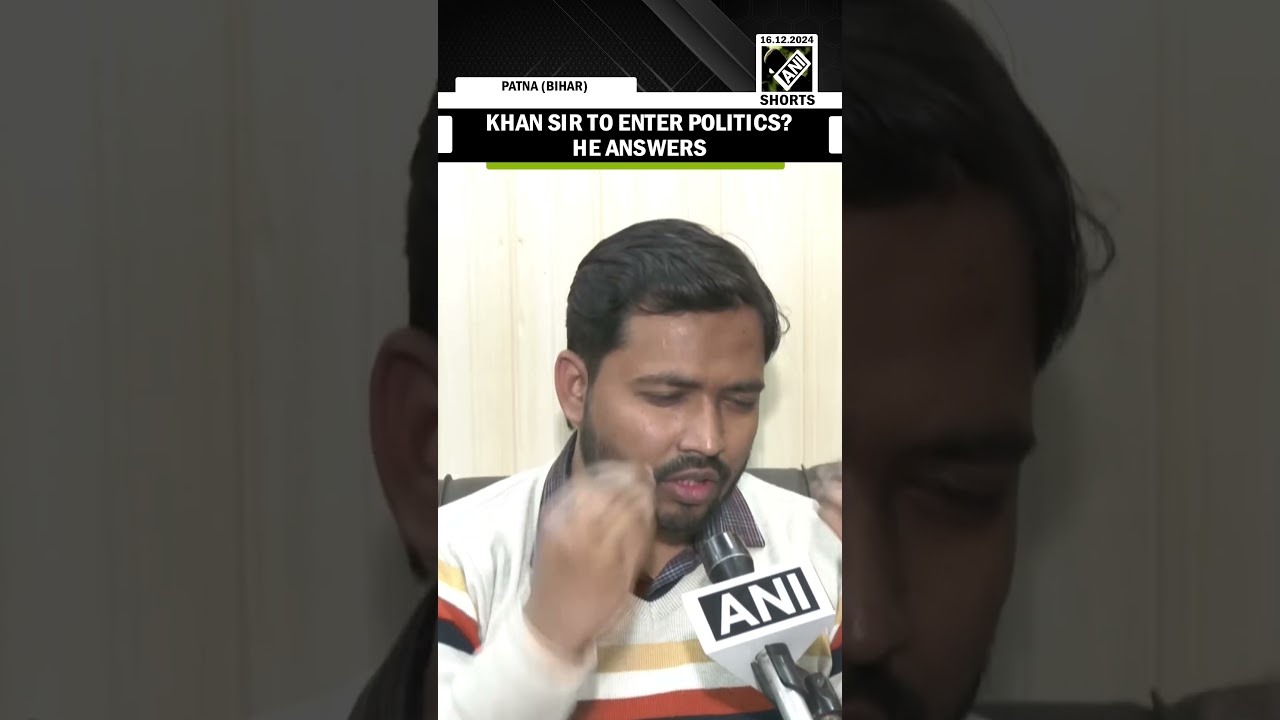 Bihar Assembly Polls: Khan Sir clarifies on entering politics