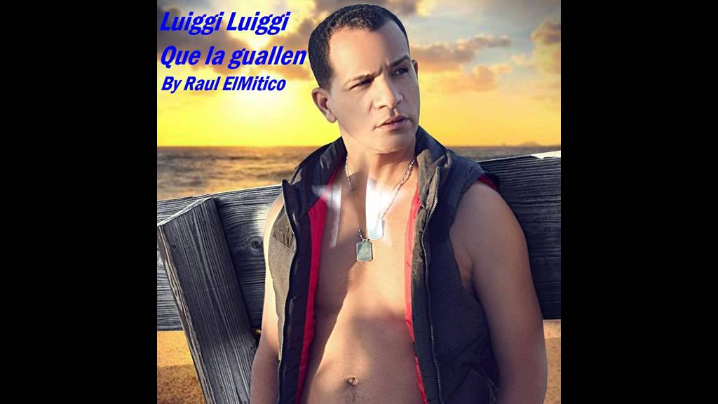 LUIGGI LUIGGI, QUE LA GUALLEN BY RAUL ELMITICO