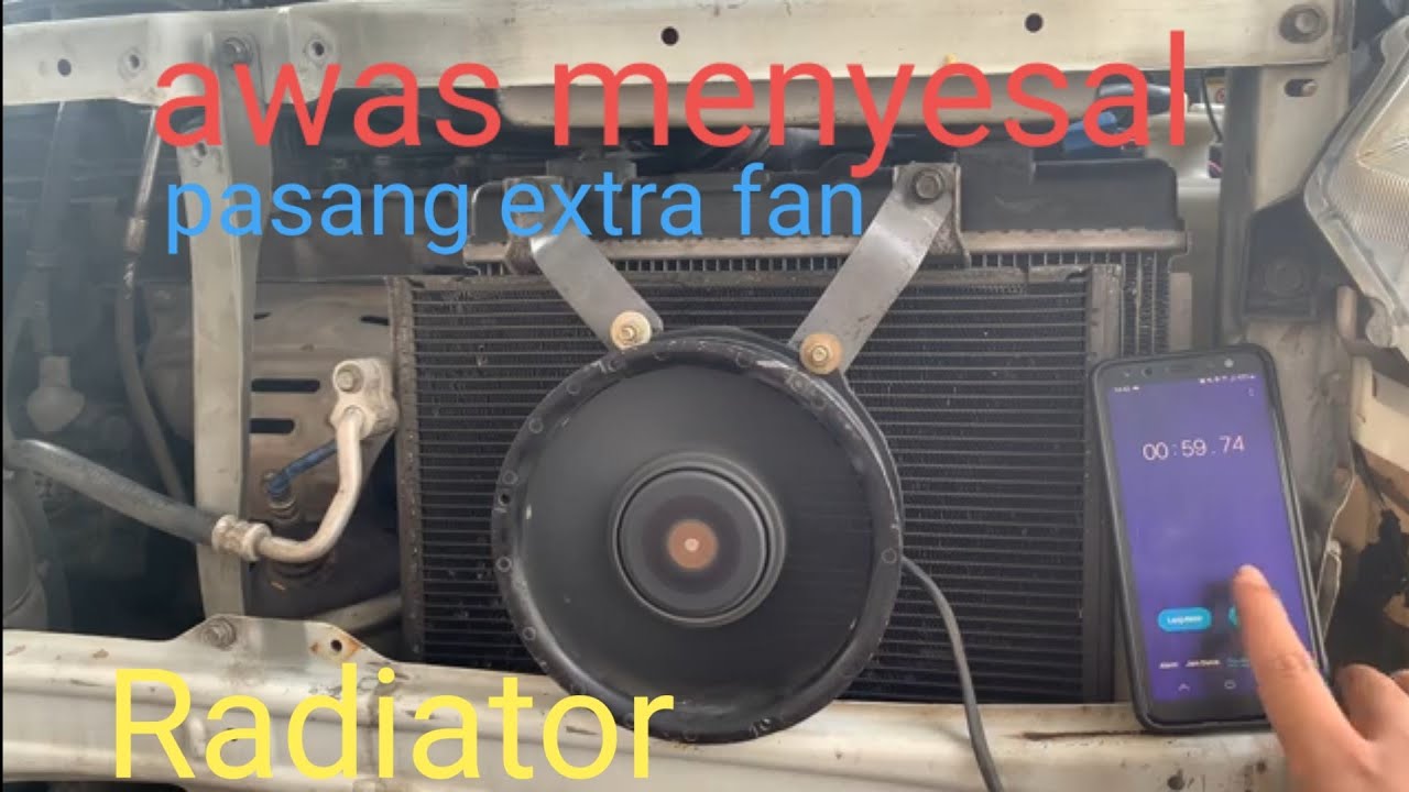 Menyesal pasang extra fan radiator mobil