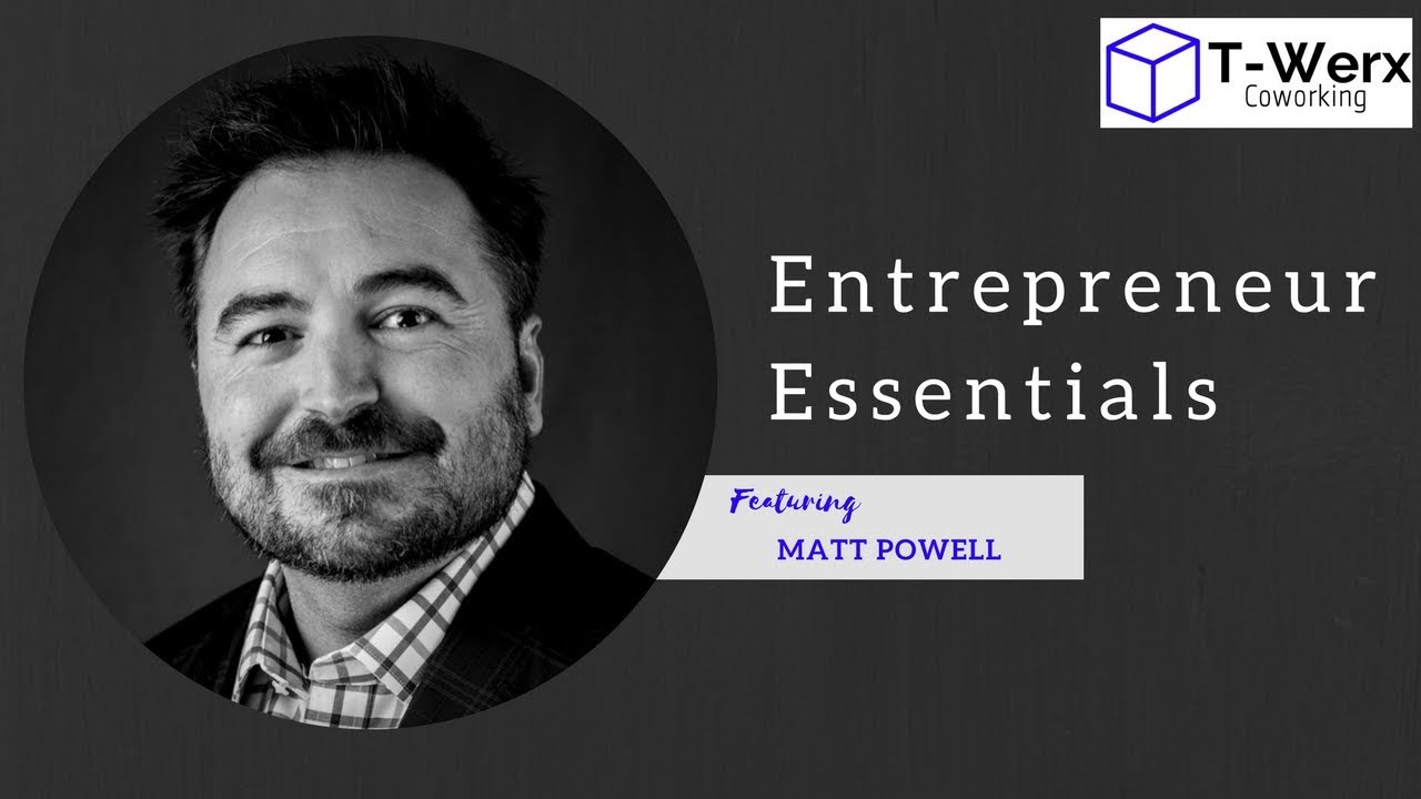 Ep 7: Entrepreneur Essentials with Jeff Kikel presents Matt Powell