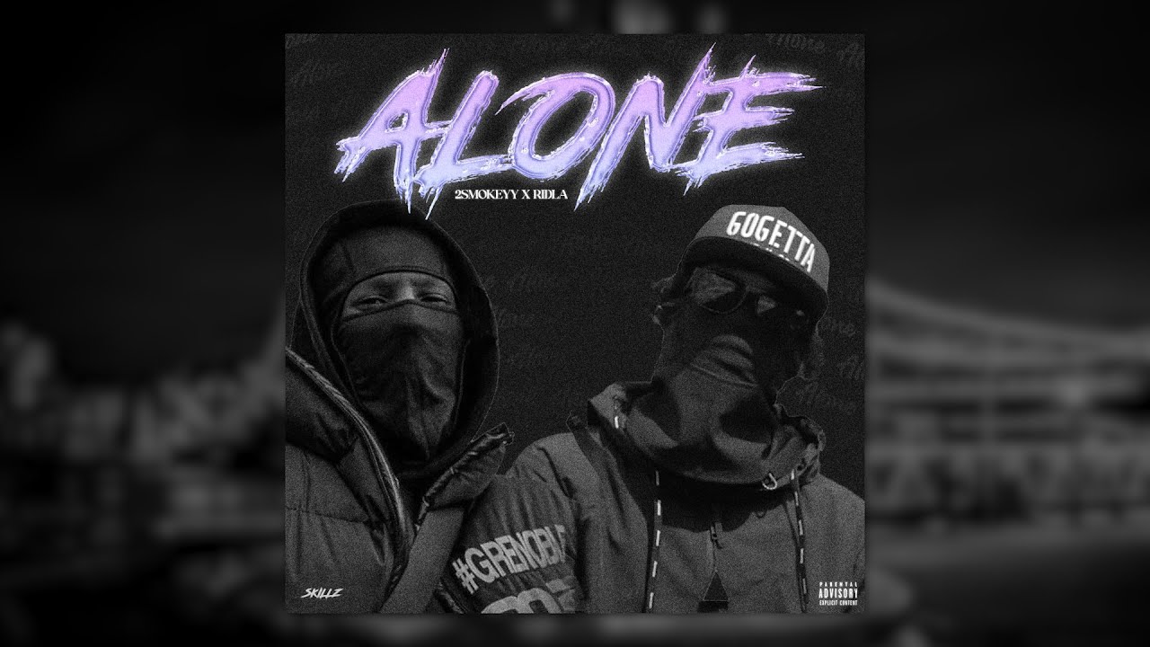 #AGB 2Smokeyy x #MaliStrip Ridla - Alone (Audio)