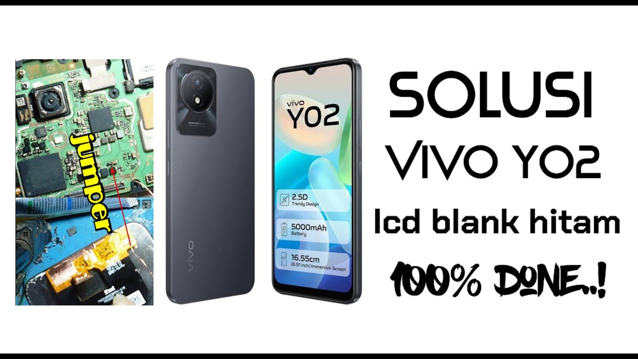 solusi Vivo Y02 LCD gelap hitam jumper jalur Lcd 100% done!