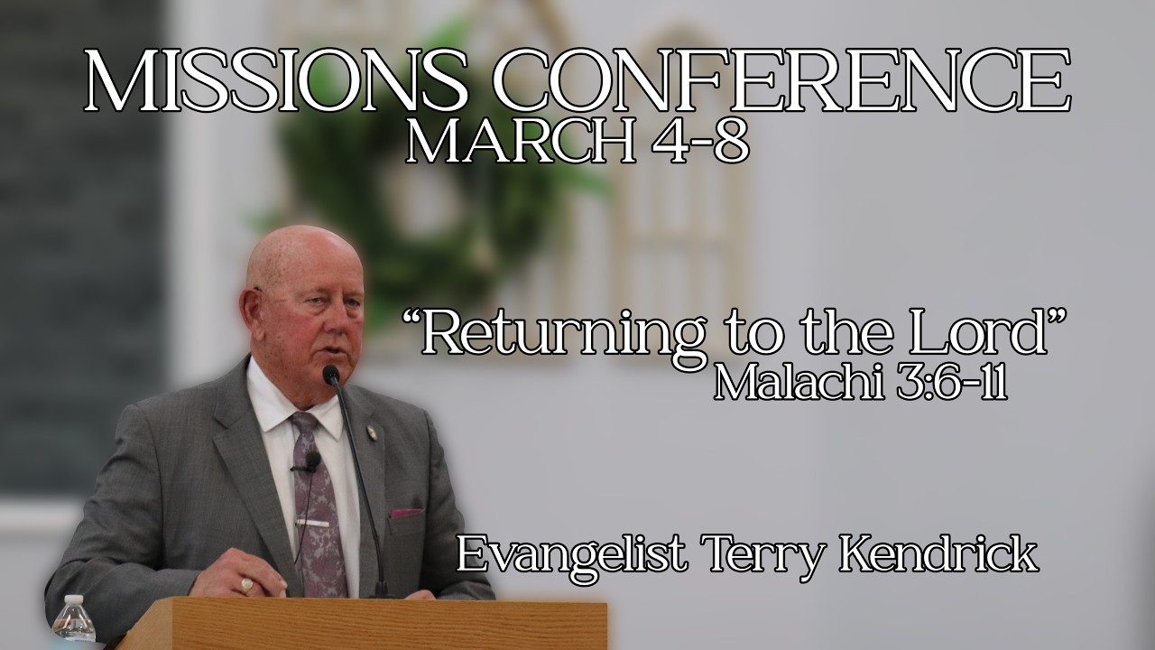 2026 Missions Conference: Evangelist Terry Kendrick / Sunday Evening