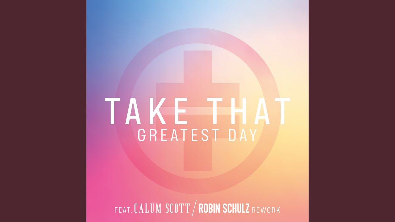 Greatest Day (Robin Schulz Rework)