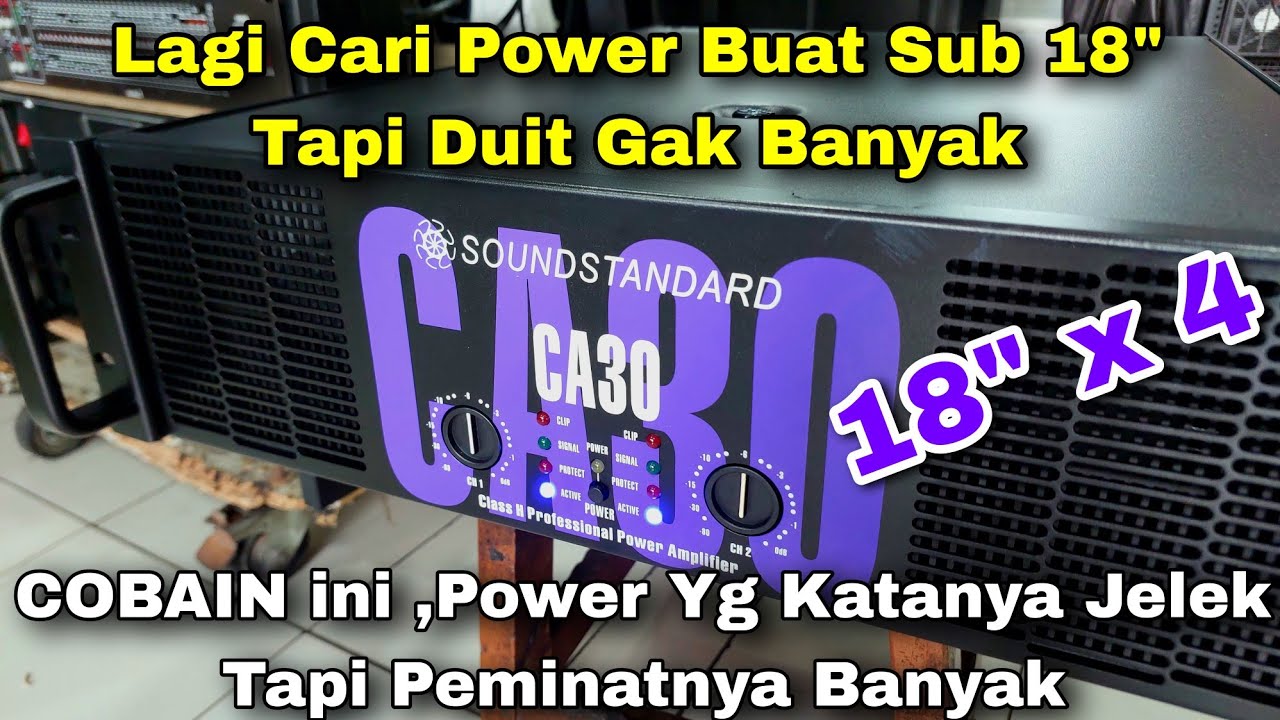 Jangan Sampai Salah Beli ! Kaya Gini Power Build UP Tenaga Badak Harga Merakyat - CA30 SOUNDSTANDAR