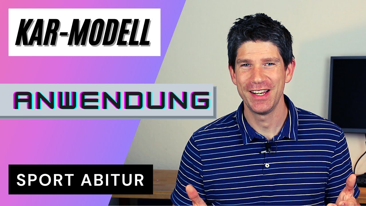 Beispiel Abituraufgabe / Anwendung: KAR Modell nach Neumaier - Sport (Abitur) Theorie