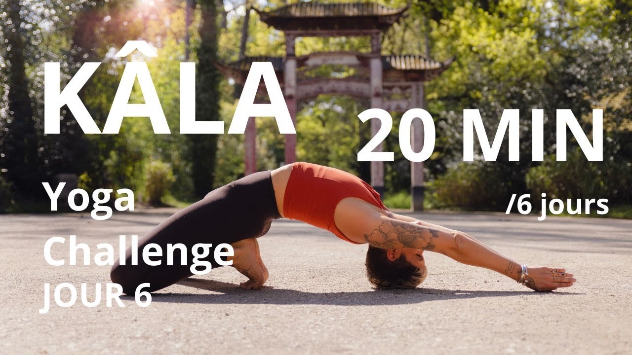 Cosmos Family Yoga - KÂLA yoga challenge jour 6