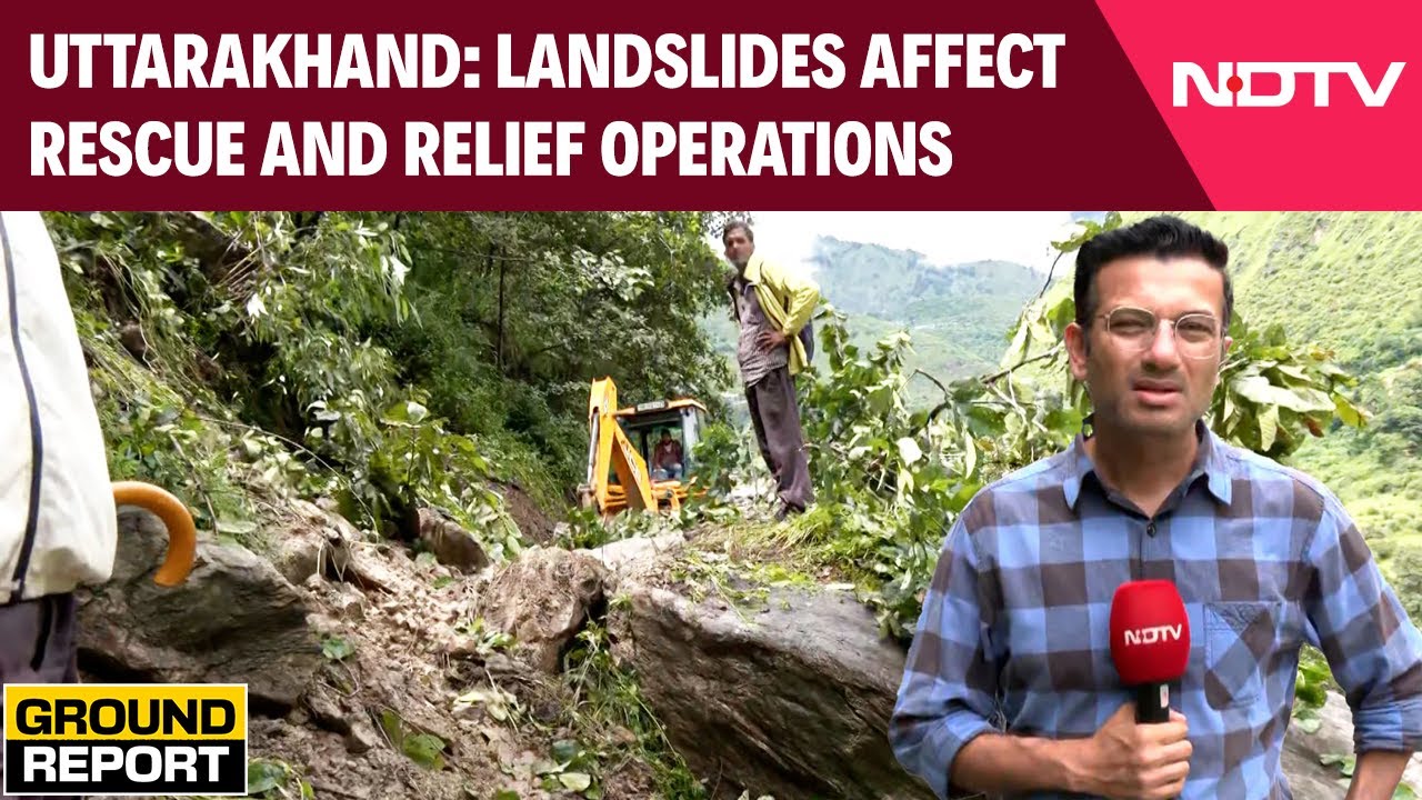 Uttarakhand Landslides | Flashflood Fury Ravages Uttarakhand, Landslides Affect Rescue Ops