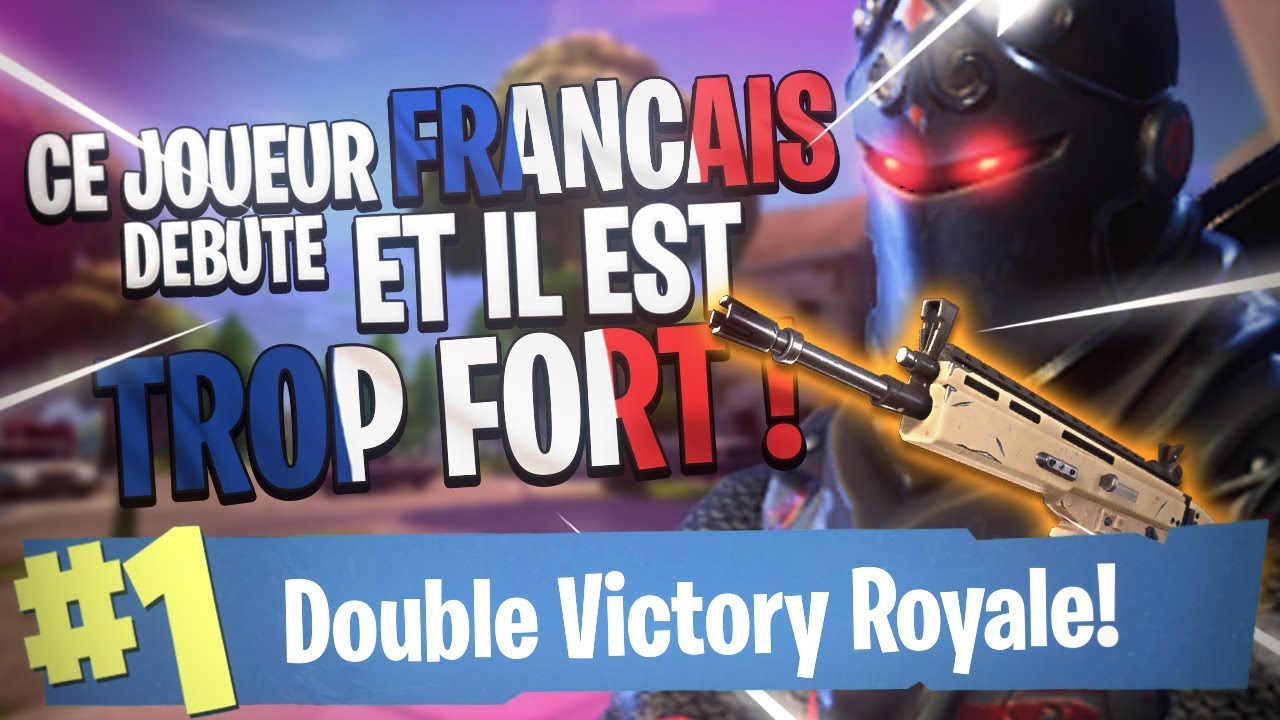 CE JOUEUR FRANCAIS DEBUTE FORTNITE ET IL EST BEAUCOUP TROP FORT NO FAKE