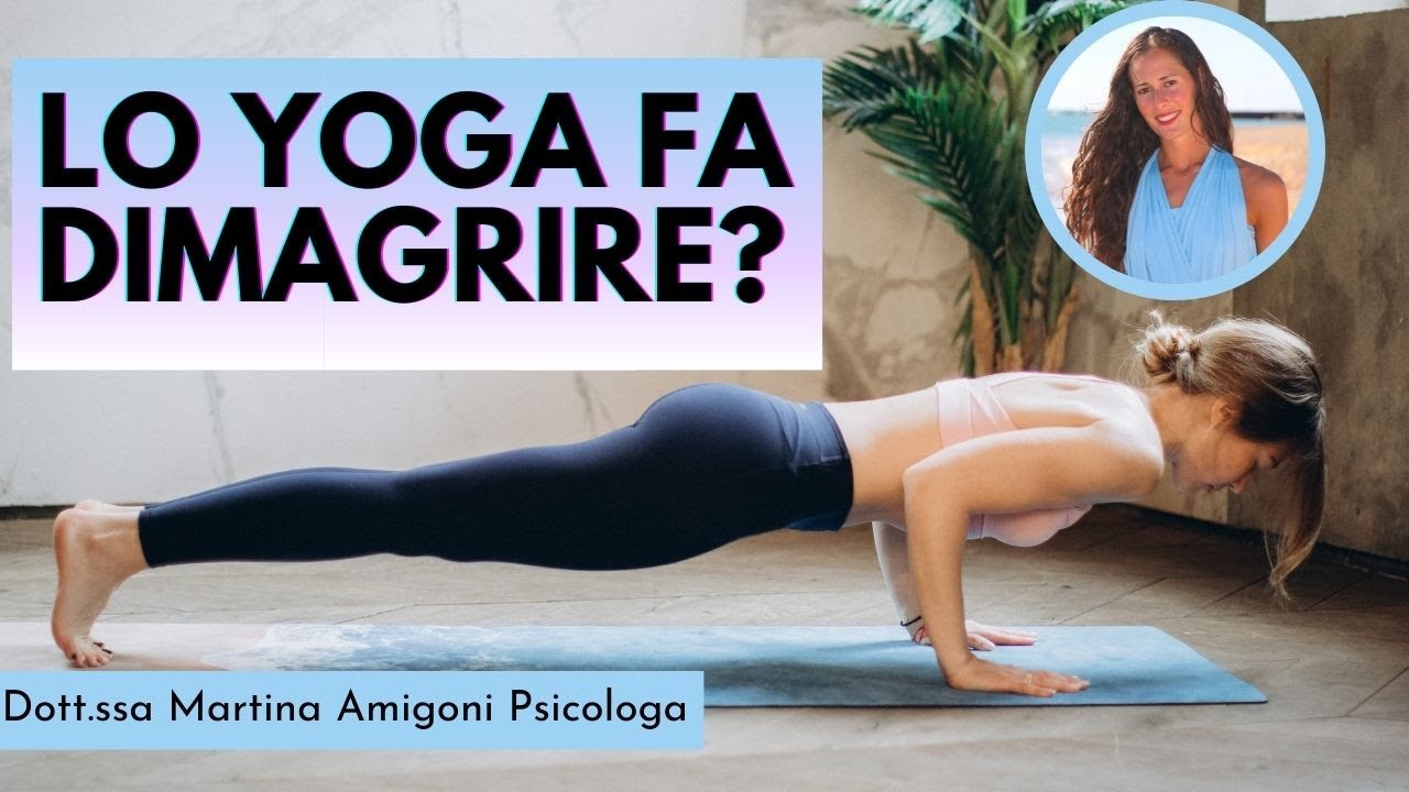 LO YOGA FA DIMAGRIRE?  🥑 4 BENEFICI DELLO YOGA PER MENTE E CORPO