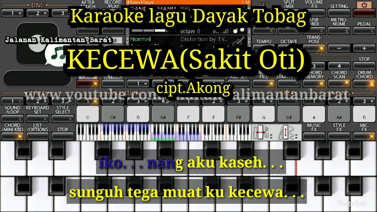 Full Karaoke lagu Dayak Tobak | Kecewa ( sakit oti )