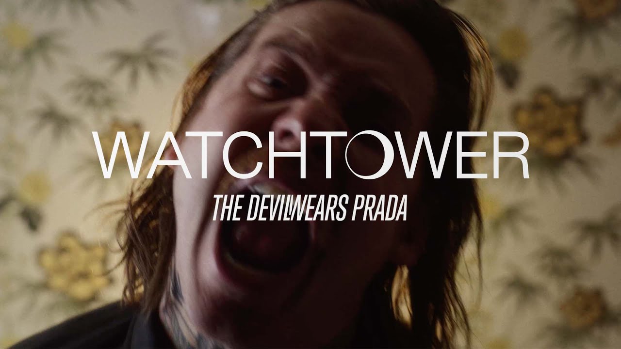 The Devil Wears Prada - Watchtower (Official Music Video)
