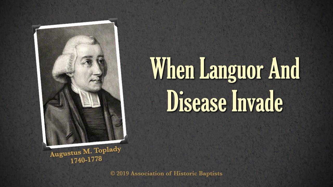 When Langor And Disease Invade