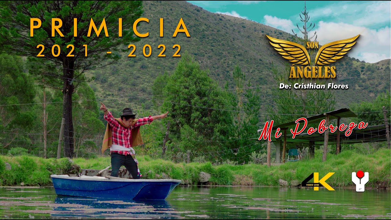 SON ANGELES DE CRISTHIAN FLORES - MI POBREZA PRIMICIA 2021 - 2022 Yuta Producciones ©