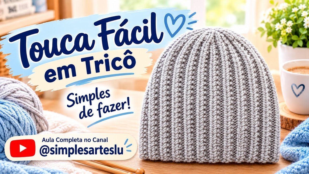 Touca Fácil em Tricô