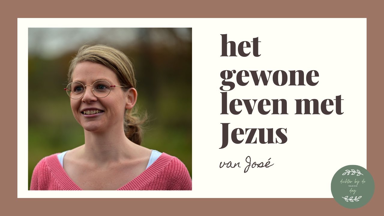 Het gewone leven met Jezus/ José