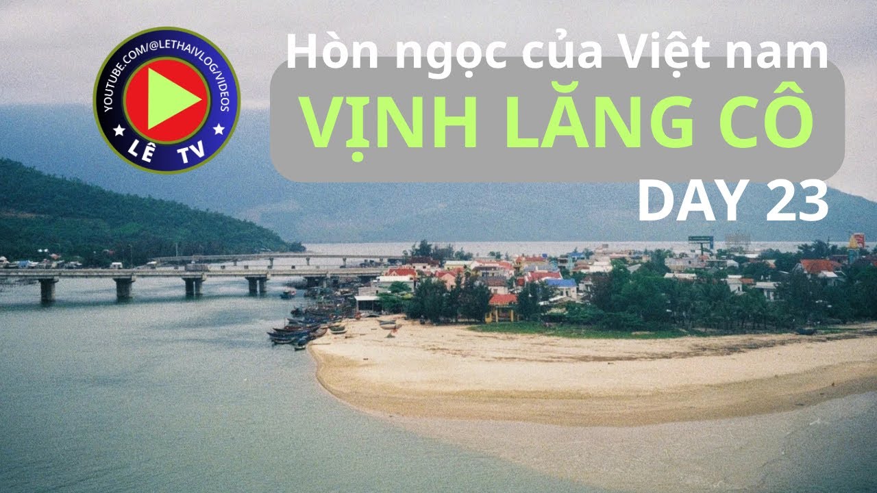 LĂNG CÔ NHÌN TỪ ĐÈO HẢI VÂN #langco