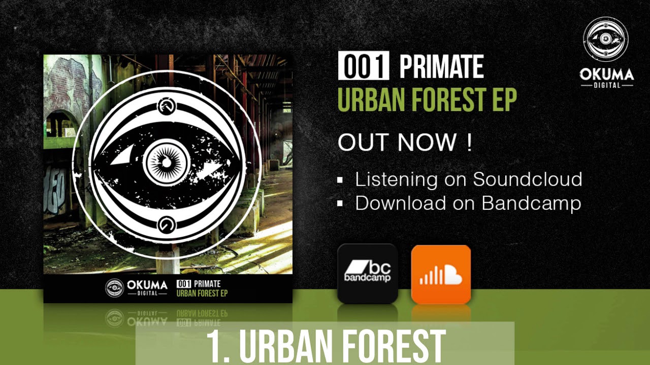 Primate - Urban Forest (EP001)