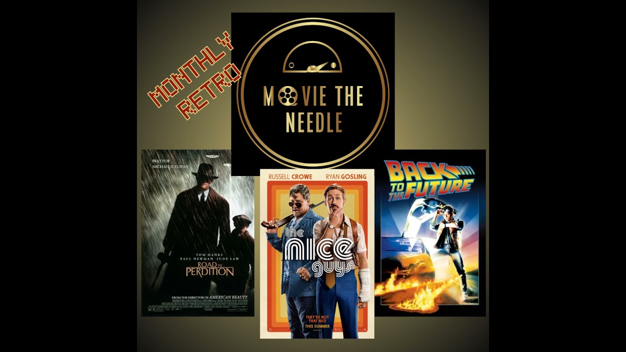 November Retro - Road to Perdition, The Nice Guys and Back to the Future