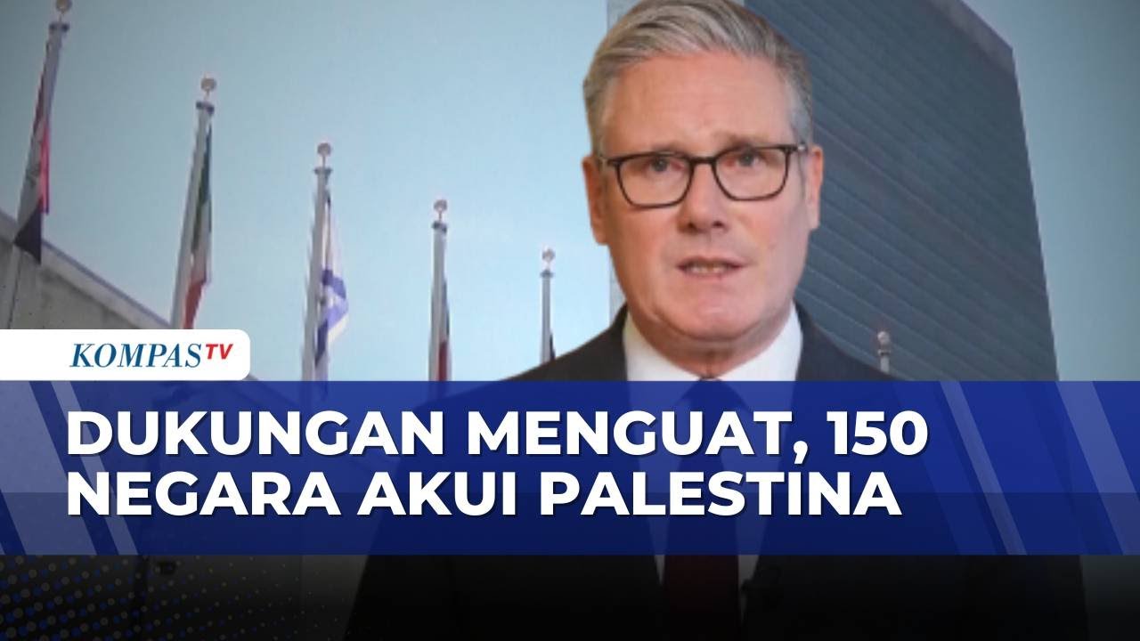 150 Negara Akui Palestina Termasuk Inggris-Australia, Dukungan Menguat di PBB | KOMPAS MALAM