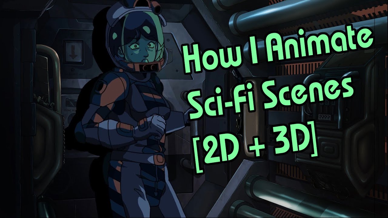 Как я анимирую сцены научной фантастики [2D + 3D]