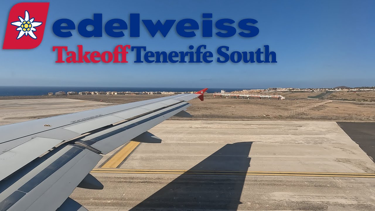 [4K] Edelweiss Airbus A320 ✈ Takeoff Tenerife South