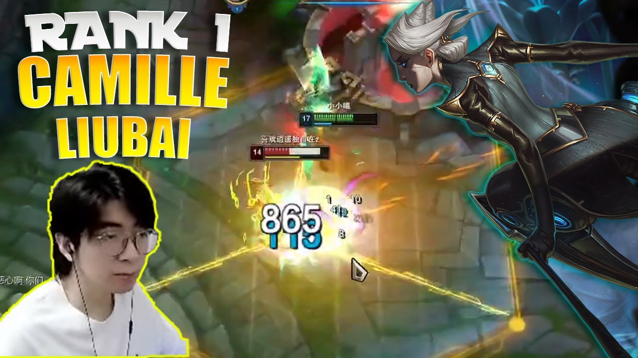 LiuBai Camille vs Irelia - Rank 1 Camille LiuBai Stream