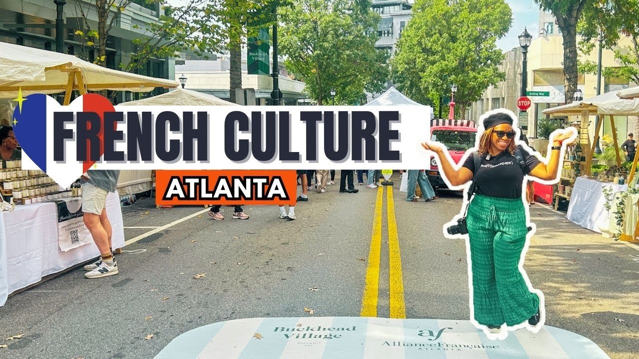 The Ultimate Guide to French Culture in Atlanta (Food, Festivals, & Fun!)