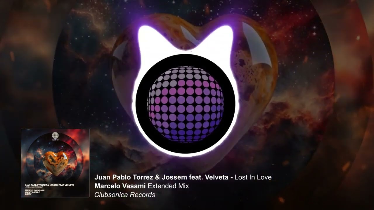 Juan Pablo Torrez & Jossem feat. Velveta - Lost in Love (Marcelo Vasami Extended Mix) [Clubsonica]