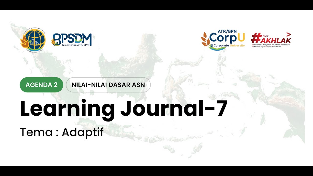 [Learning Journal] Agenda 2 : Hari Ke-5 – Latsar CPNS Kementerian ATR/BPN