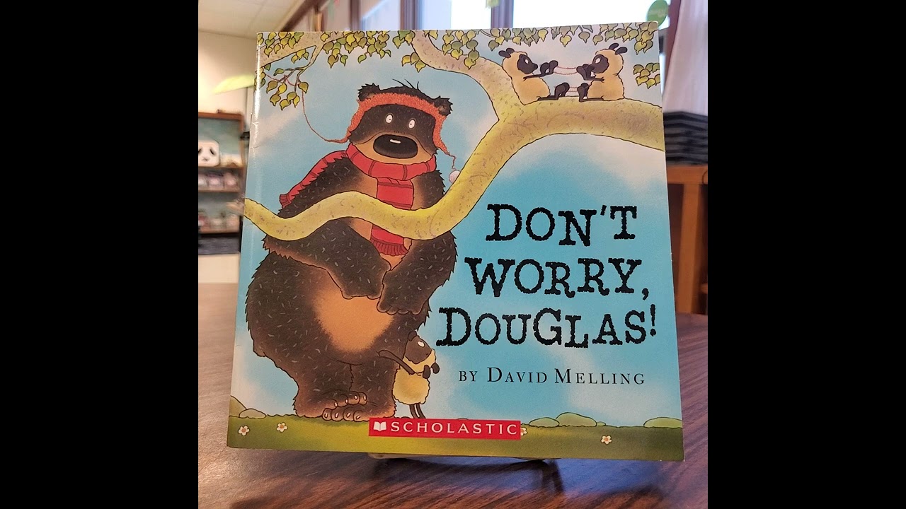 Don't Worry Douglas!