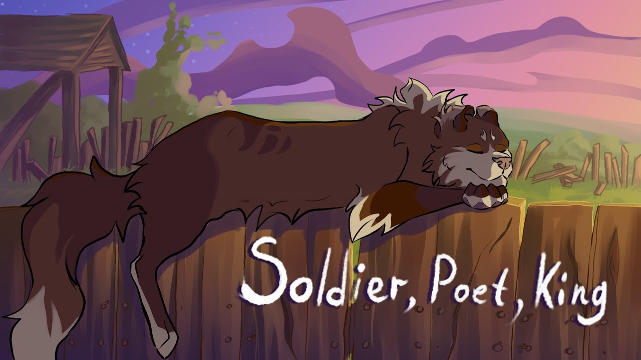 Soldier, Poet, King - Animation Meme
