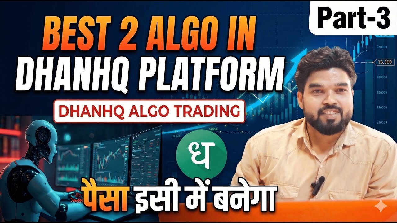 Best 2 Algo in DhanHQ Platform | DhanHQ Algo Trading Part-3