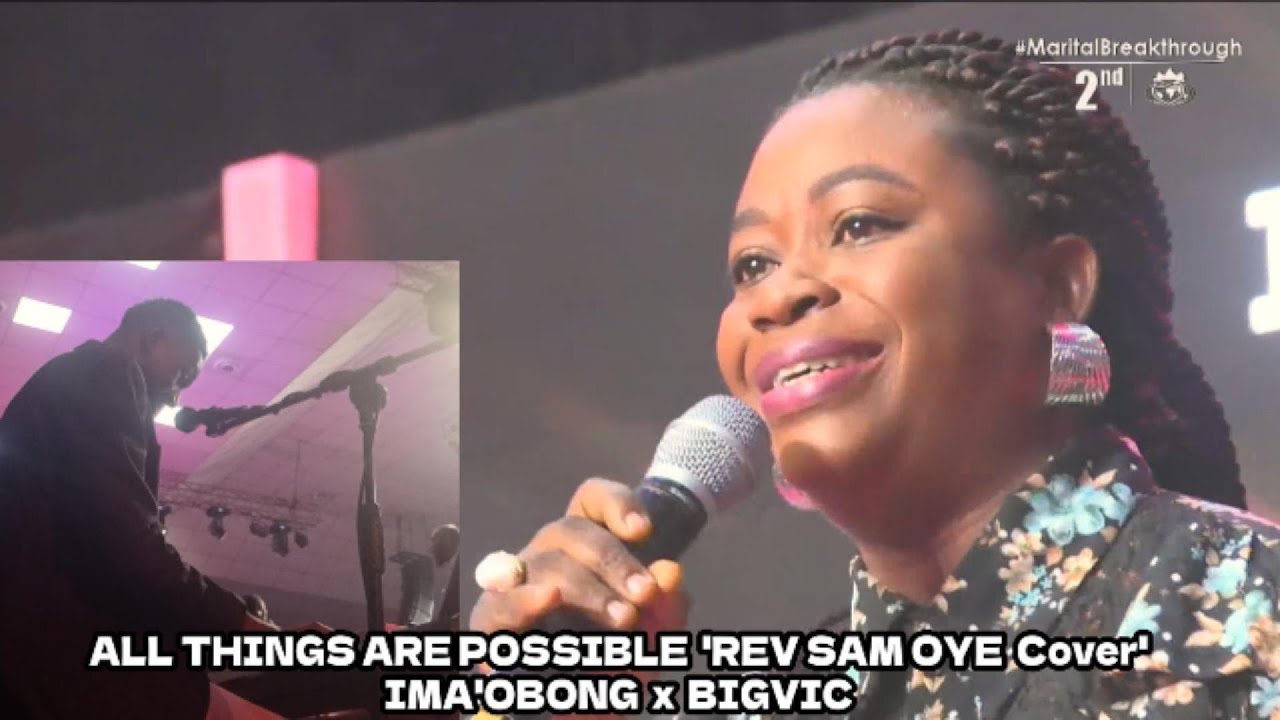 ALL THINGS POSSIBLE !! (COVER) W/ MISS IMA'OBONG x BIGVIC