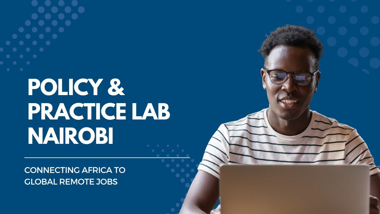 Policy and Practice Lab in Nairobi